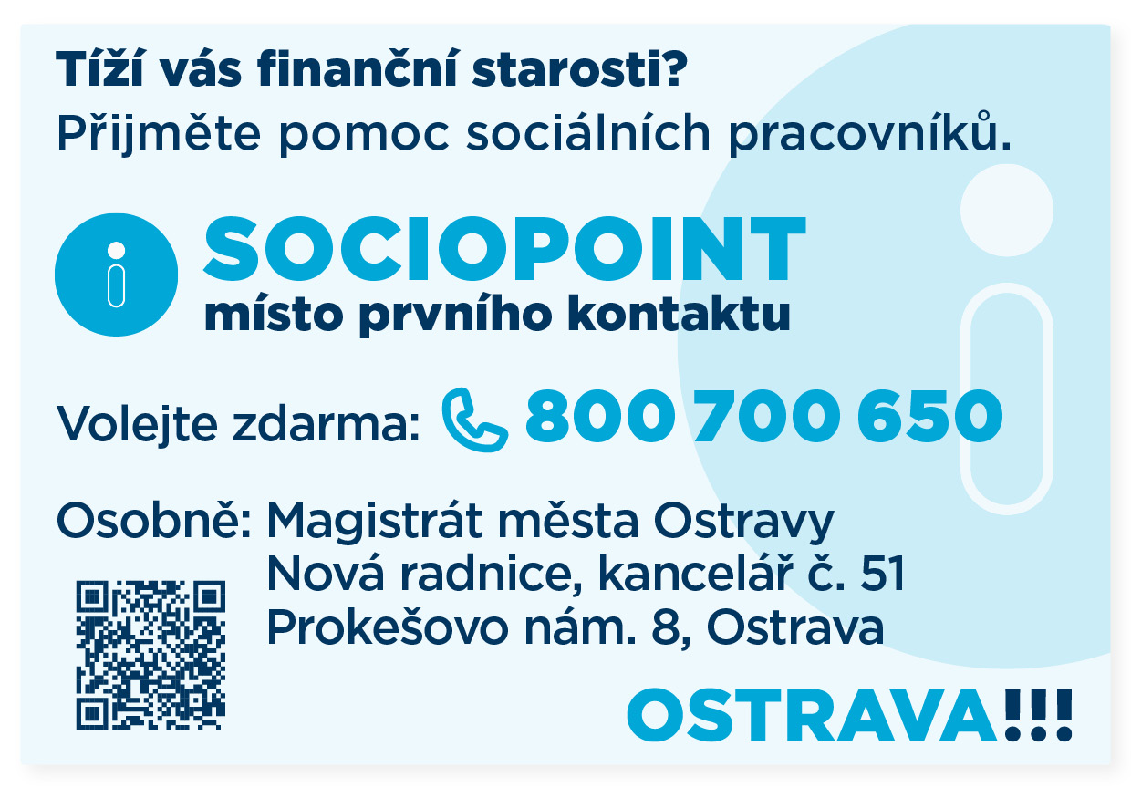 Tíží vás finanční starosti? Přijměte pomoc sociálních pracovníků. SOCIOPOINT Ostrava - místo prvního kontaktu pro občany, kteří potřebují pomoc v tíživé sociální situaci. Bezplatná linka 800 700 650